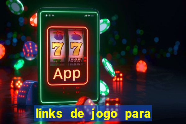 links de jogo para ganhar dinheiro